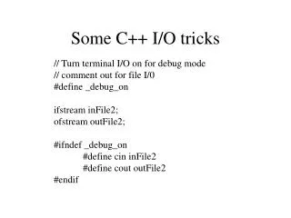 Some C++ I/O tricks
