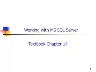 Working with MS SQL Server