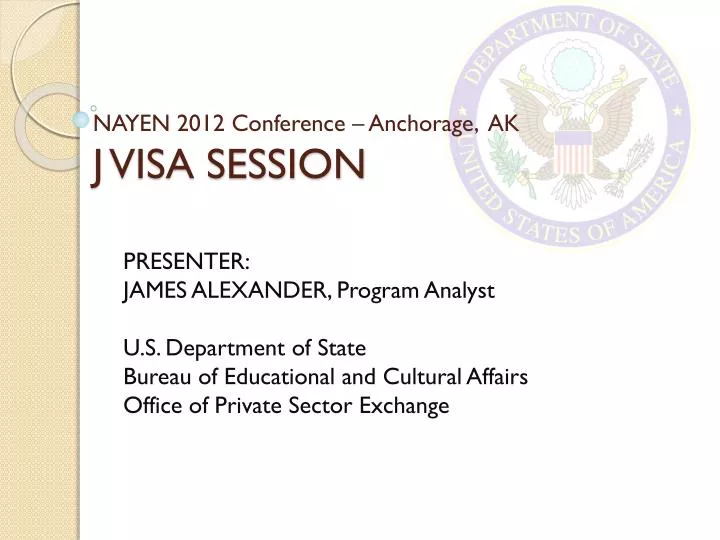 nayen 2012 conference anchorage ak j visa session