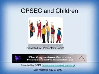 Provided by OSPA ( opsecprofessionals ) Last Modified Nov 9, 2007