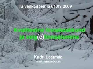kadri leetmaa kadri leetmaa@ut ee