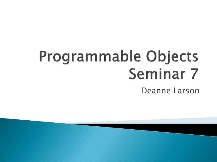 programmable objects seminar 7