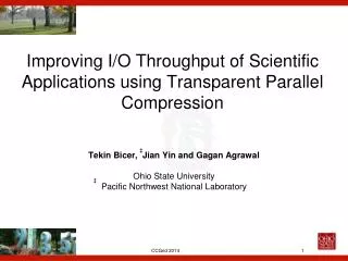 Improving I/O Throughput of Scientific Applications using Transparent Parallel Compression
