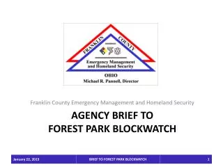AGENCY BRIEF TO FOREST PARK BLOCKWATCH