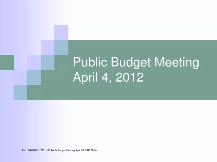 public budget meeting april 4 2012