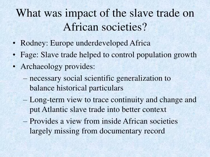what was impact of the slave trade on african societies
