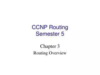 CCNP Routing Semester 5
