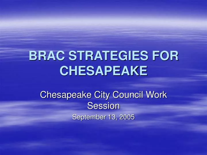 brac strategies for chesapeake