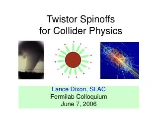 Twistor Spinoffs for Collider Physics