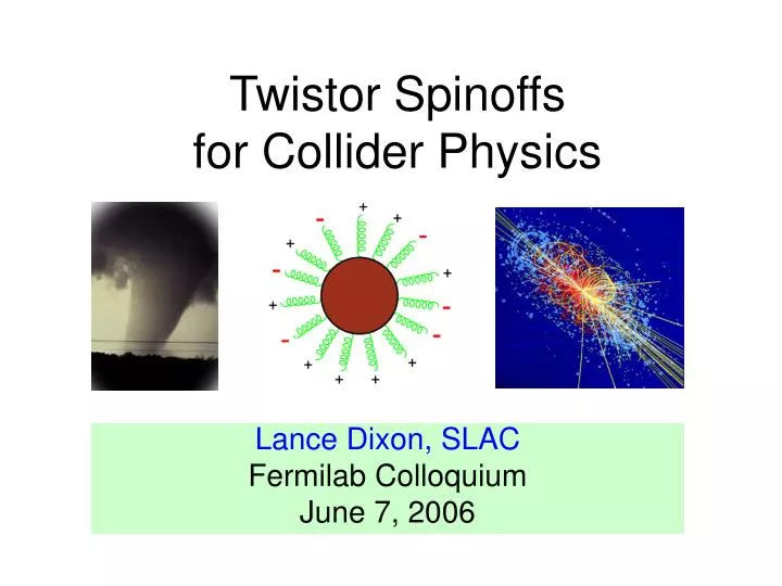 twistor spinoffs for collider physics
