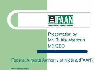 Federal Airports Authority of Nigeria (FAAN) faannigeria