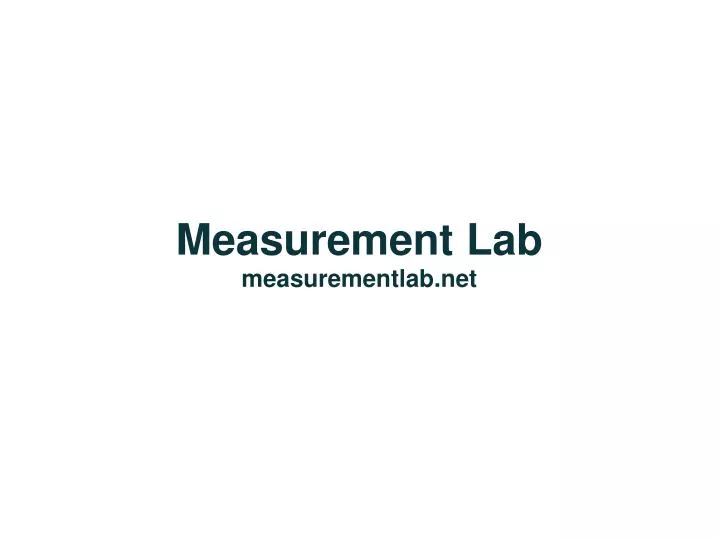 measurement lab measurementlab net