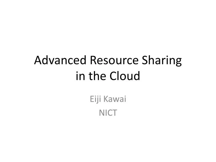 advanced resource sharing in the cloud