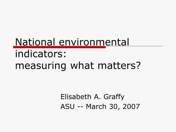 national environmental indicators measuring what matters