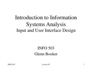 Introduction to Information Systems Analysis Input and User Interface Design