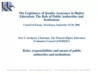 Ossi V. Lindqvist, Chairman, The Finnish Higher Education Evaluation Council (FINHEEC)