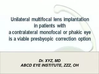 Dr. XYZ, MD ABCD EYE INSTITUTE, ZZZ, OH