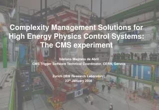 Complexity Management Solutions for High Energy Physics Control Systems: The CMS experiment