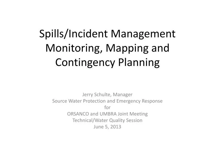 spills incident management monitoring mapping and contingency planning