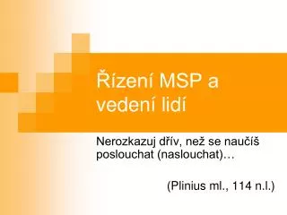 zen msp a veden lid
