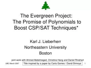 The Evergreen Project: The Promise of Polynomials to Boost CSP/SAT Techniques*