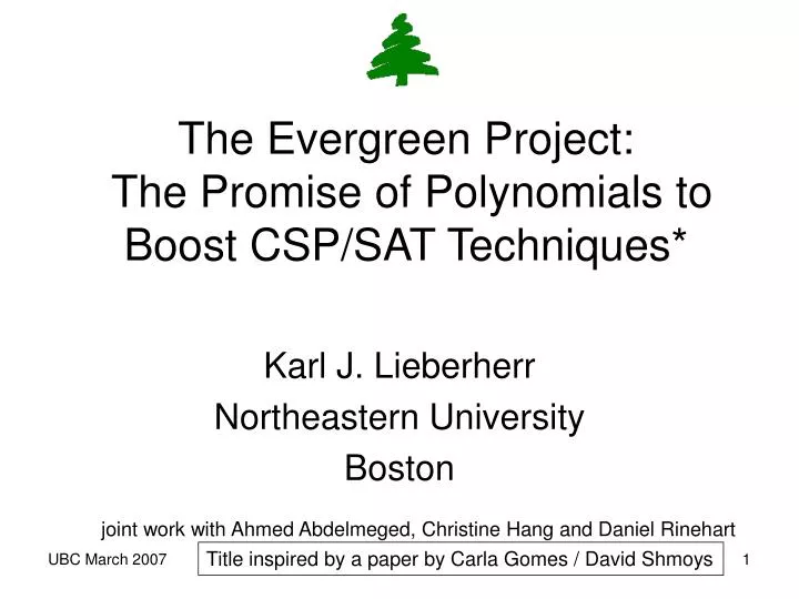 the evergreen project the promise of polynomials to boost csp sat techniques