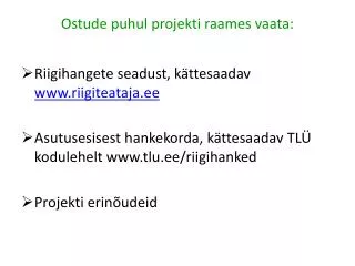 ostude puhul projekti raames vaata