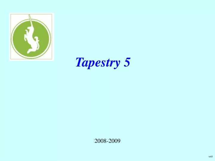 tapestry 5