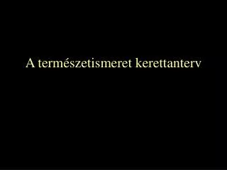 a term szetismeret kerettanterv