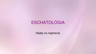 eschatol gia