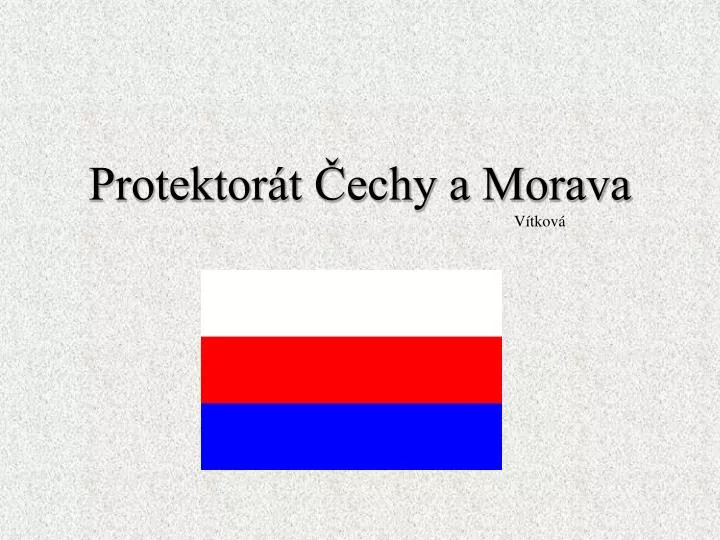 protektor t echy a morava v tkov