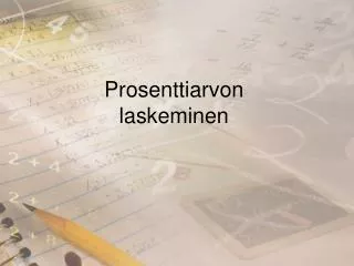 prosenttiarvon laskeminen