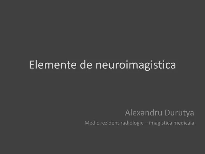 elemente de neuroimagistica