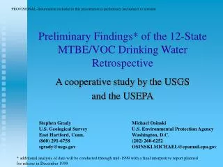 Preliminary Findings* of the 12-State MTBE/VOC Drinking Water Retrospective