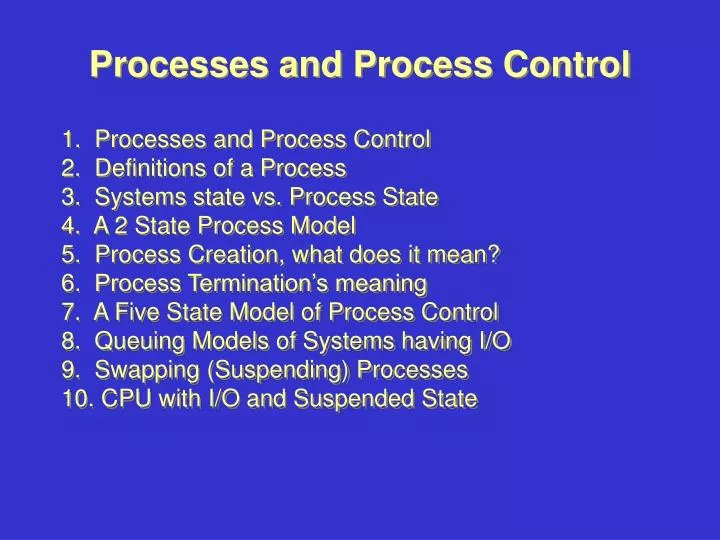 processes and process control