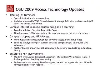 OSU 2009 Access Technology Updates