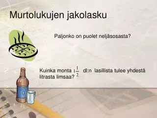murtolukujen jakolasku