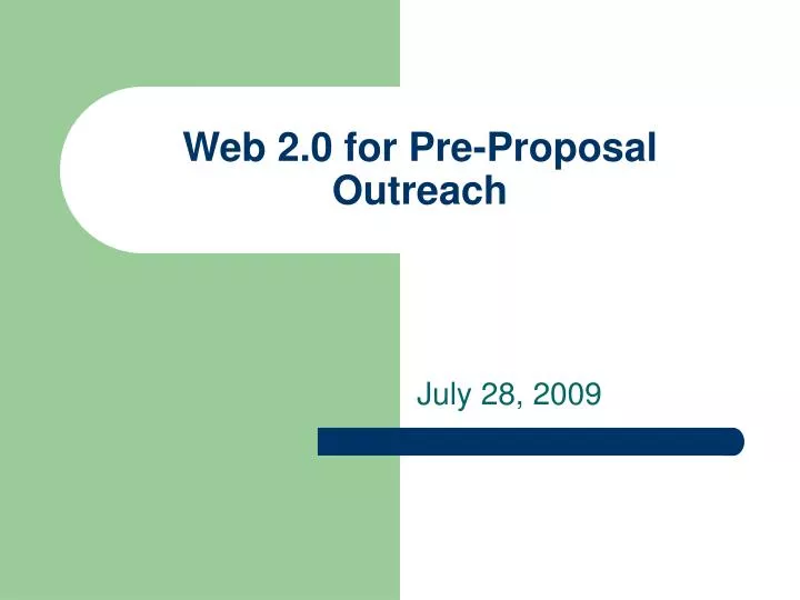 web 2 0 for pre proposal outreach