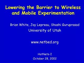 Lowering the Barrier to Wireless and Mobile Experimentation