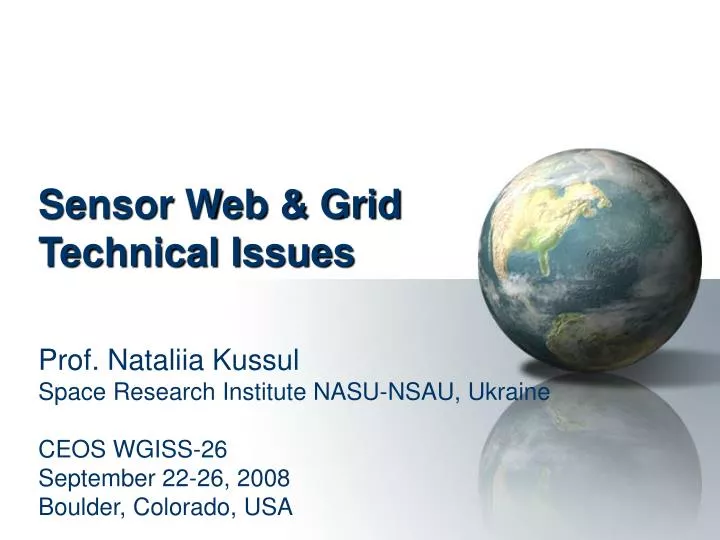 sensor web grid technical issues
