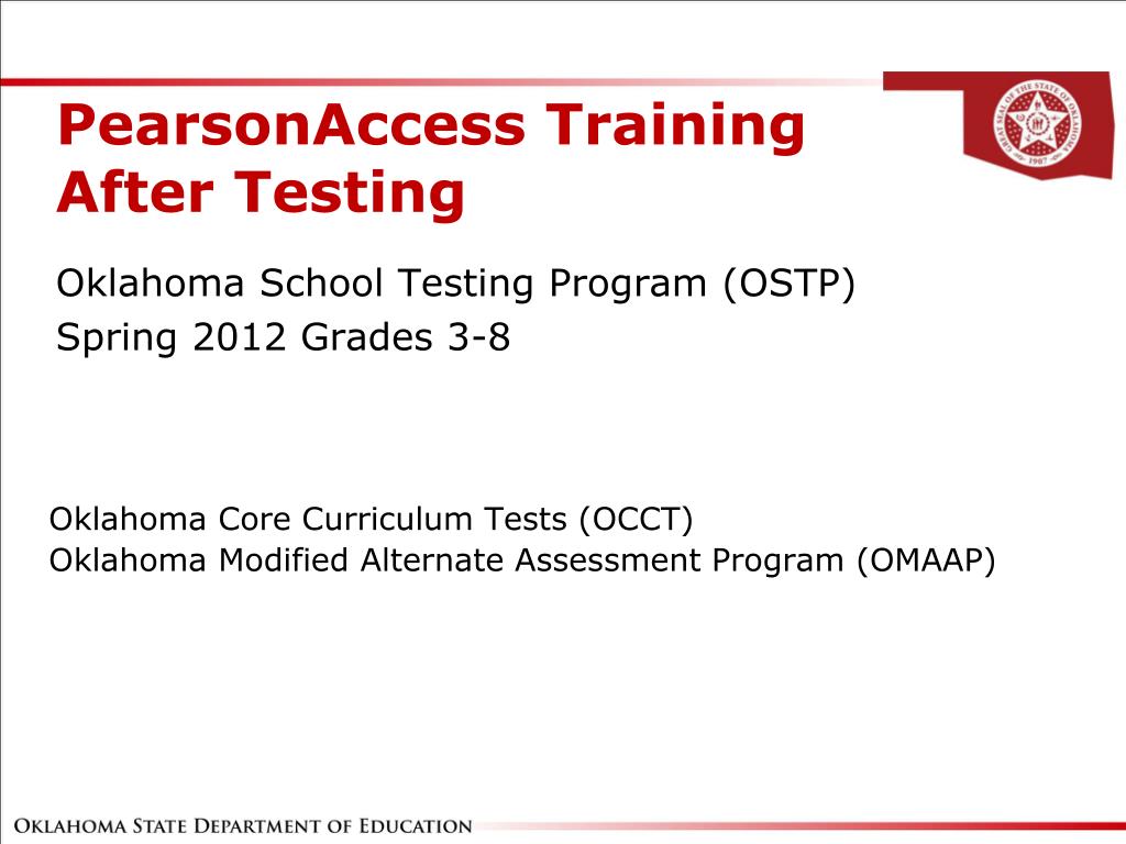 PPT - Oklahoma School Testing Program (OSTP) Spring 2012 Training ...