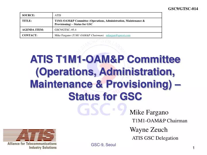 atis t1m1 oam p committee operations administration maintenance provisioning status for gsc