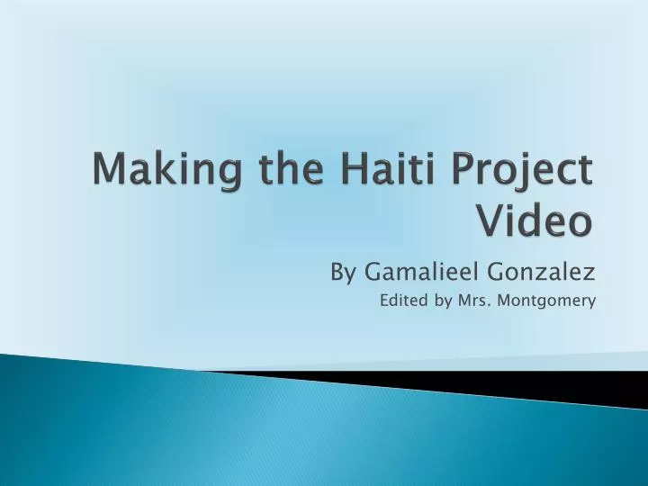 making the haiti project video