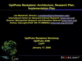 OptIPuter Backplane: Architecture, Research Plan, Implementation Plan