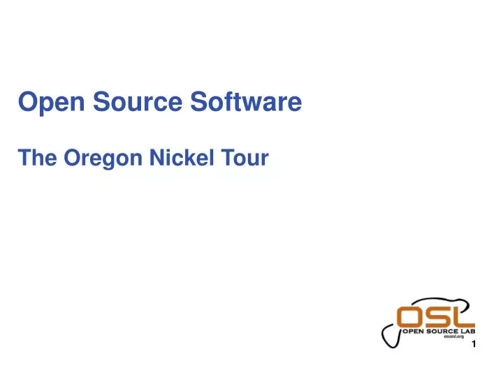 open source software the oregon nickel tour