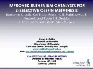 IMPROVED RUTHENIUM CATALYSTS FOR Z-SELECTIVE OLEFIN METATHESIS