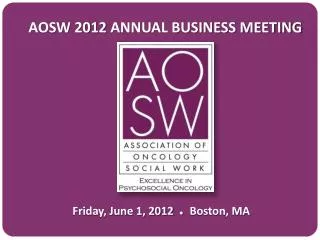 AOSW 2012 Annual Business Meeting