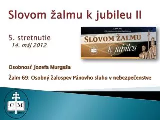 slovom almu k jubileu ii 5 stretnutie 14 m j 2012