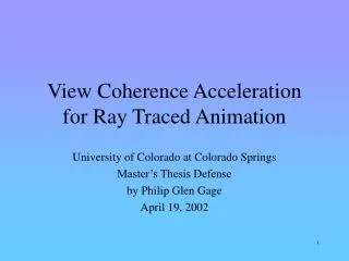 View Coherence Acceleration for Ray Traced Animation