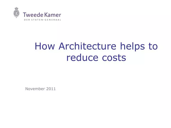 how architecture helps to reduce costs